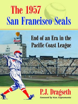 cover image of The 1957 San Francisco Seals